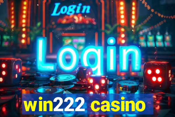 win222 casino